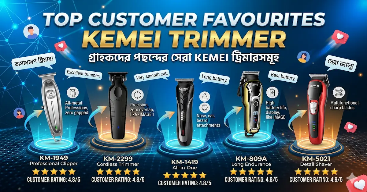 Top Customer Favourites Kemei Trimmer